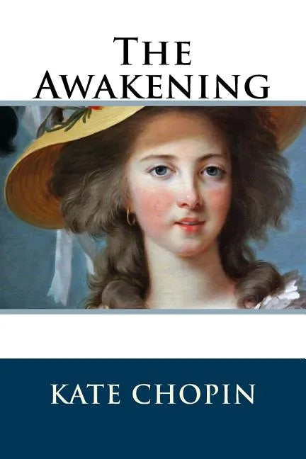 The Awakening: (Chopin novel) - Paperback