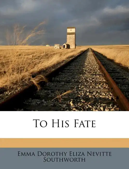 To His Fate - Paperback