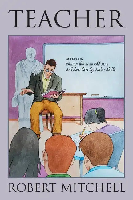 Teacher: Seeking the Vocational Archetype - Paperback