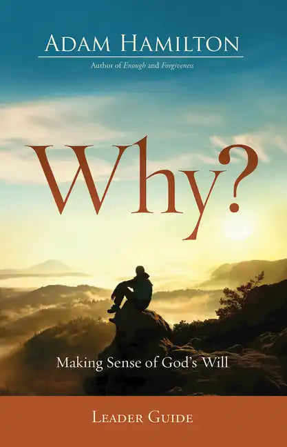 Why? Leader Guide: Making Sense of God's Will - Paperback