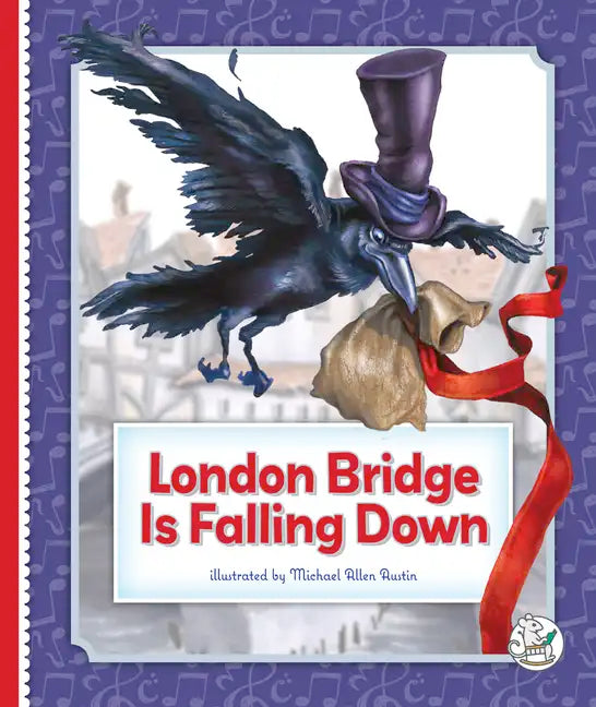 London Bridge Is Falling Down - Library Binding