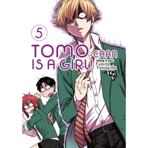 Tomo-Chan Is a Girl! Vol. 5 - Paperback