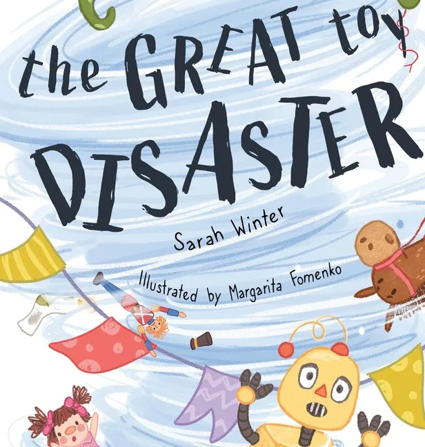 The Great Toy Disaster - Hardcover
