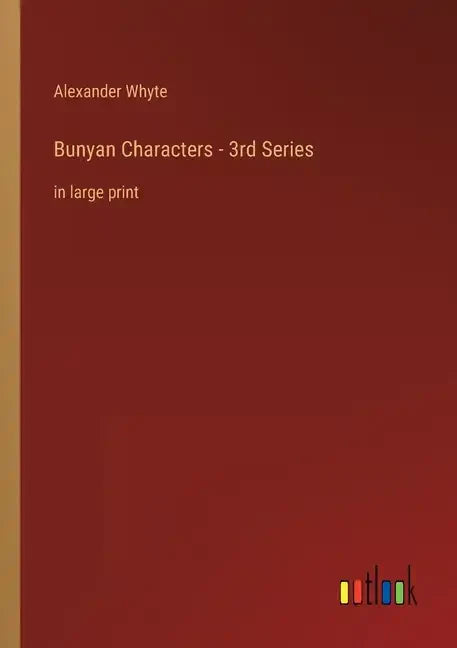 Bunyan Characters - 3rd Series: in large print - Paperback