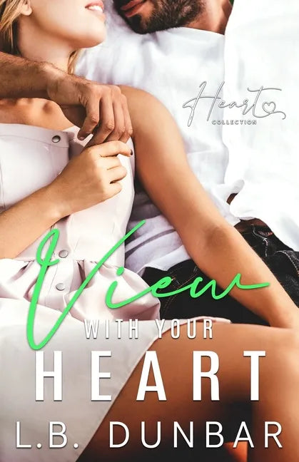 View With Your Heart: a small town romance - Paperback