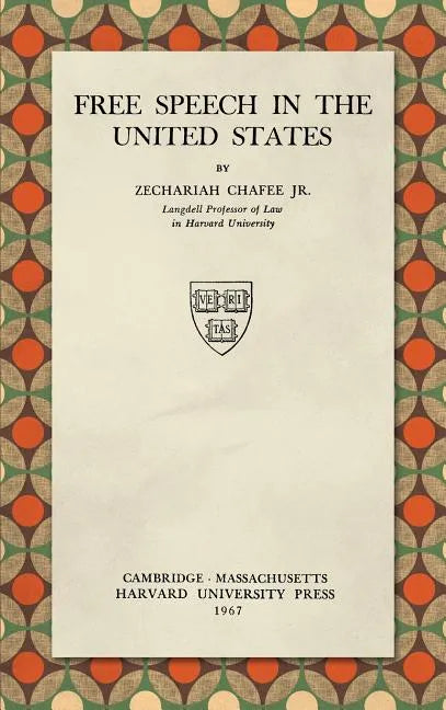 Free Speech in the United States (1967) - Hardcover