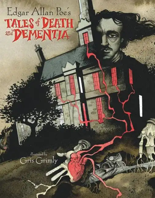 Edgar Allan Poe's Tales of Death and Dementia - Hardcover