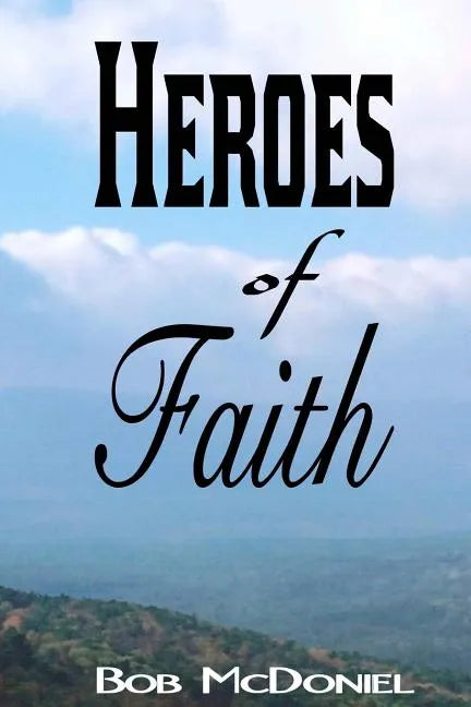 Heroes of Faith - Paperback