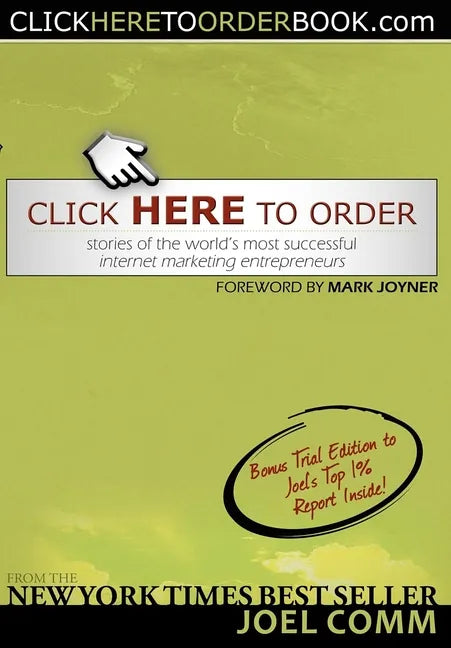 Click Here to Order: Stories of the World's Most Successful Internet Marketing Entrepreneurs - Paperback