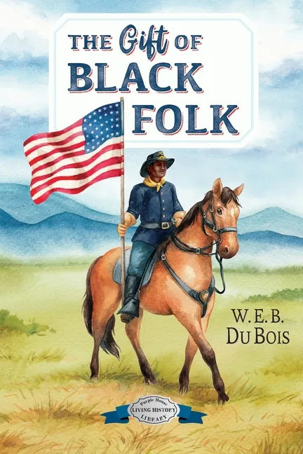 The Gift of Black Folk - Paperback
