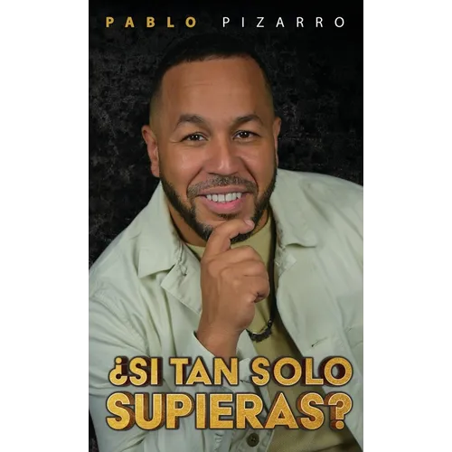 Si Tan Solo Suprieras - Hardcover
