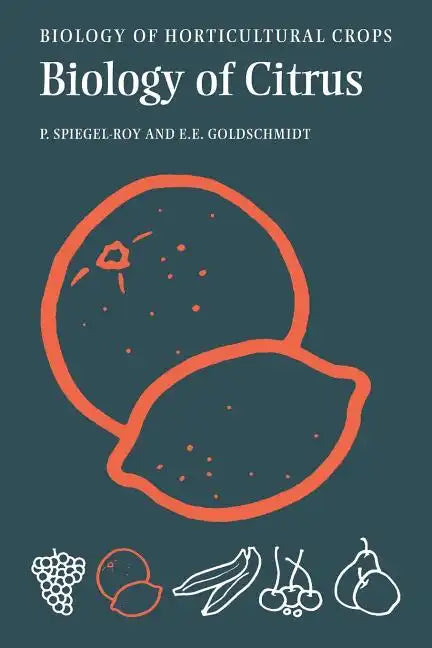 The Biology of Citrus - Paperback
