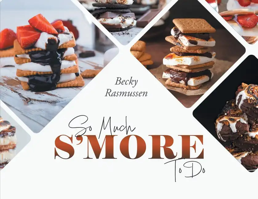 So Much S'more To Do - Paperback