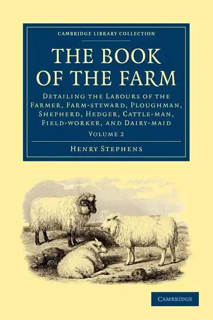The Book of the Farm - Volume 2 - Paperback