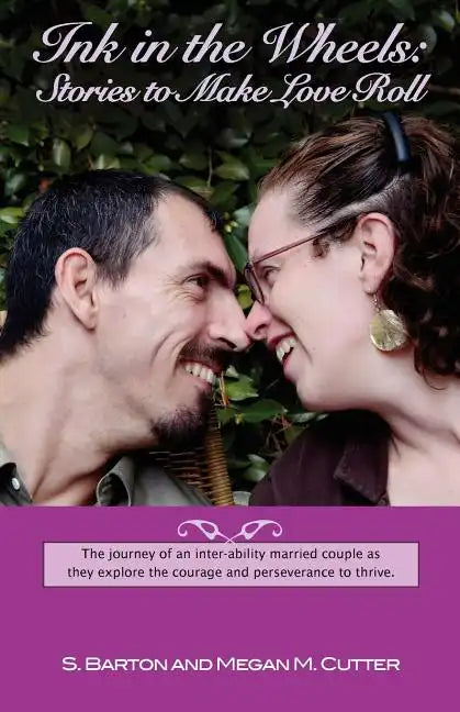 Ink in the Wheels: Stories to Make Love Roll - Paperback