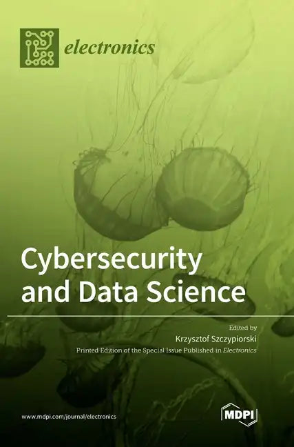 Cybersecurity and Data Science - Hardcover