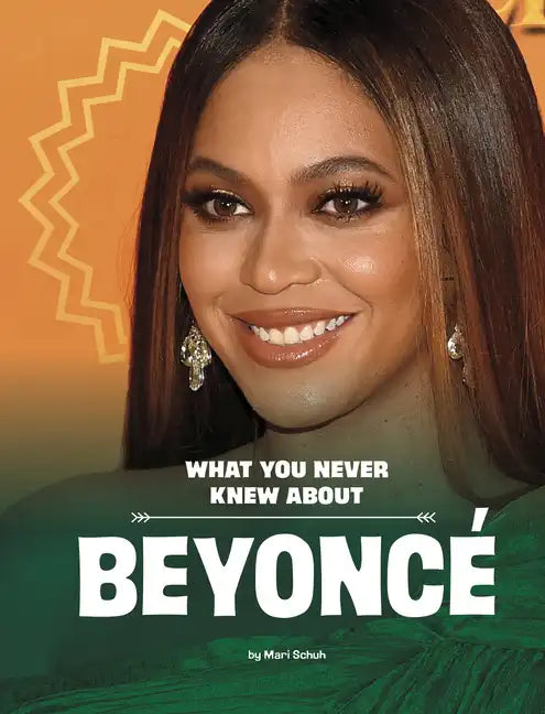What You Never Knew about Beyoncé - Paperback