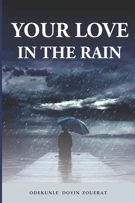 Your Love in the Rain - Paperback