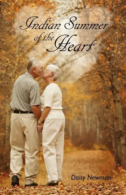 Indian Summer of the Heart - Paperback