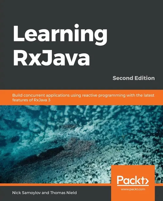 Learning RxJava - Second Edition - Paperback