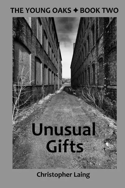 The Young Oaks Book Two: Unusual Gifts - Paperback
