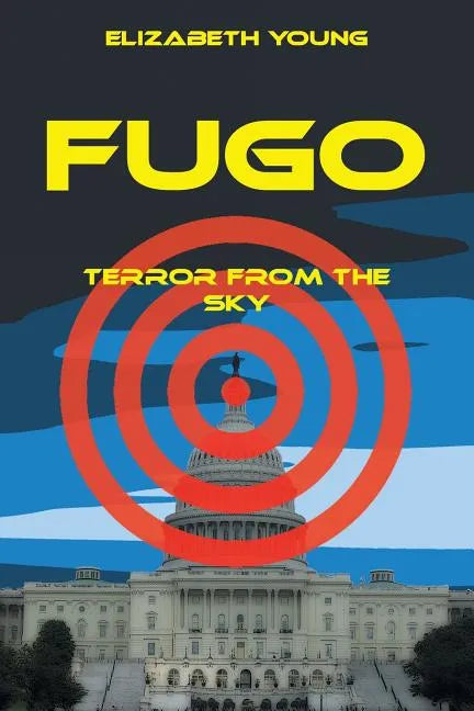 Fugo: Terror from the Sky - Paperback