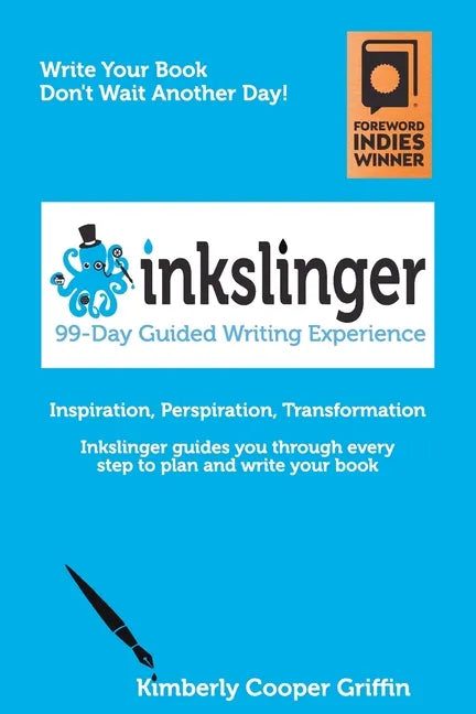 Inkslinger - 99-Day Guided Writing Experience - Paperback