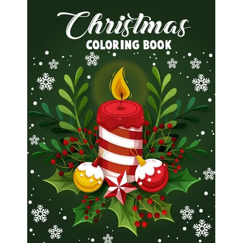 Christmas coloring book.: Merry Christmas Coloring Book with Fun, Easy, and Relaxing Designs for Adults Featuring Beautiful Winter Florals, Fest - Paperback