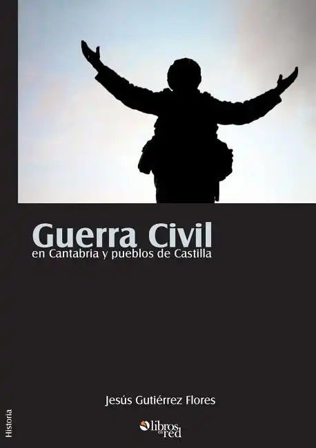 Guerra Civil en Cantabria y pueblos de Castilla - Paperback