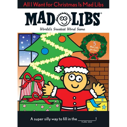 All I Want for Christmas Is Mad Libs: World's Greatest Word Game - Paperback