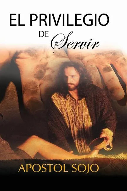 El Privilegio de Servir: Los GRandes Sirven - Paperback