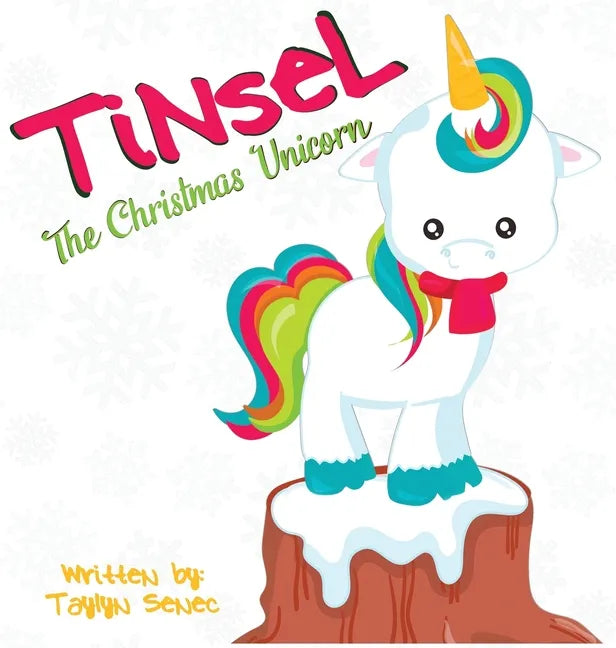 Tinsel the Christmas Unicorn - Hardcover
