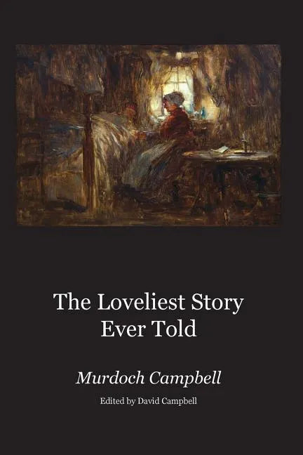 The Loveliest Story Ever Told - Paperback