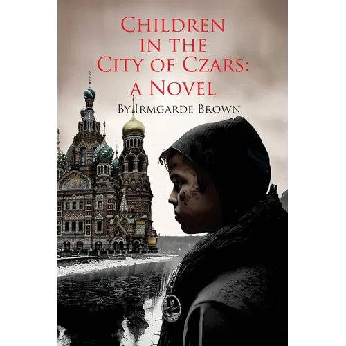 Children in the City of Czars - Paperback