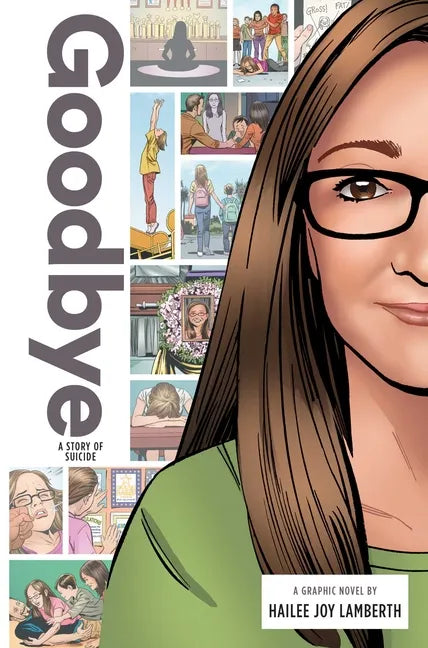 Goodbye: A Story of Suicide - Hardcover