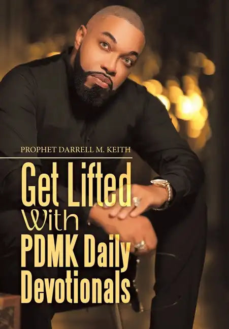 Get Lifted with Pdmk Daily Devotionals - Hardcover