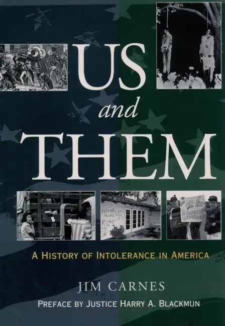 Us and Them: A History of Intolerance in America - Paperback