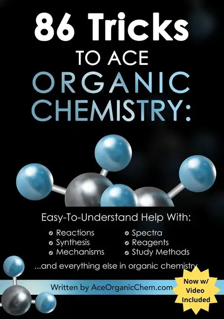 86 Tricks To Ace Organic Chemistry - Paperback
