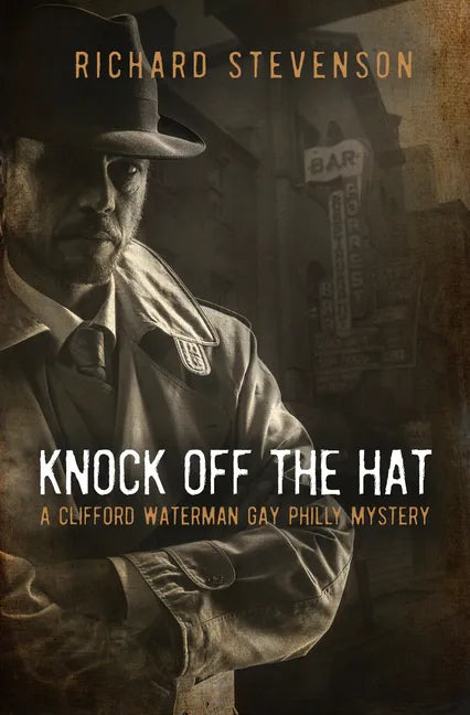 Knock Off the Hat: A Clifford Waterman Gay Philly Mystery - Paperback