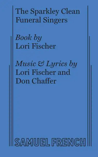 The Sparkley Clean Funeral Singers - Paperback
