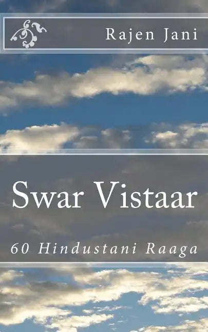 Swar Vistaar: 60 Hindustani Raaga - Paperback