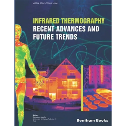 Infrared Thermography: Recent Advances And Future Trends - Paperback