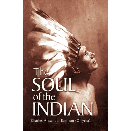 The Soul of the Indian - Paperback