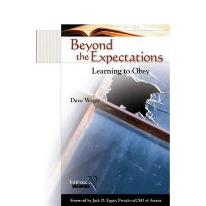 Beyond the Expectations: Learning to Obey - Paperback