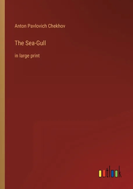 The Sea-Gull: in large print - Paperback
