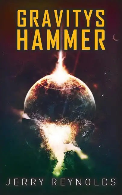 Gravitys Hammer - Paperback