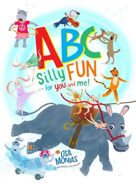ABC Silly fun for you and me! - Hardcover