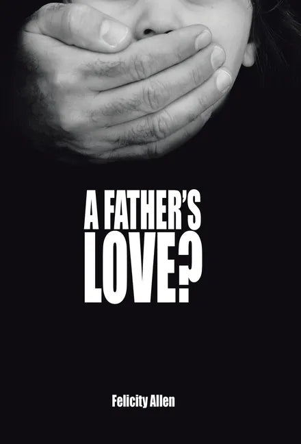 A Father's Love? - Hardcover