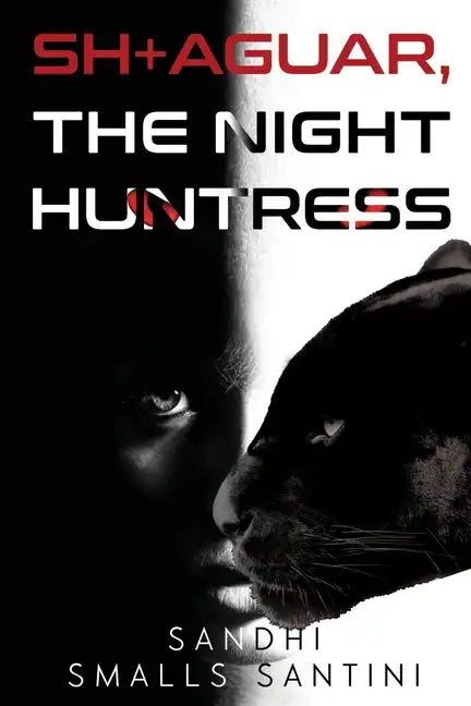 SH+AGUAR, The Night Huntress - Paperback