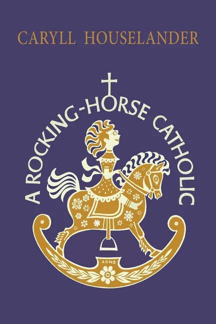 A Rocking-Horse Catholic - Paperback